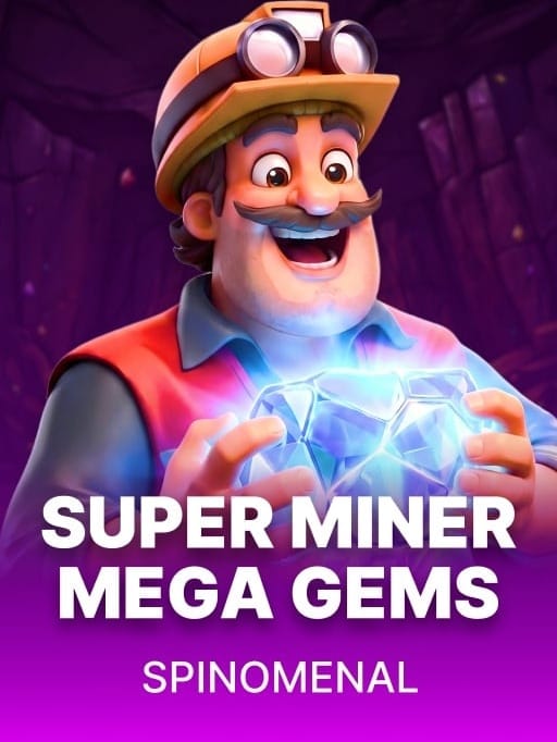 Super Miner - Mega Gems